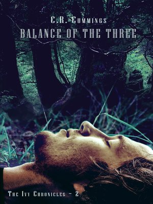 cover image of Balance of the Three ~ the Ivy Chronicles
